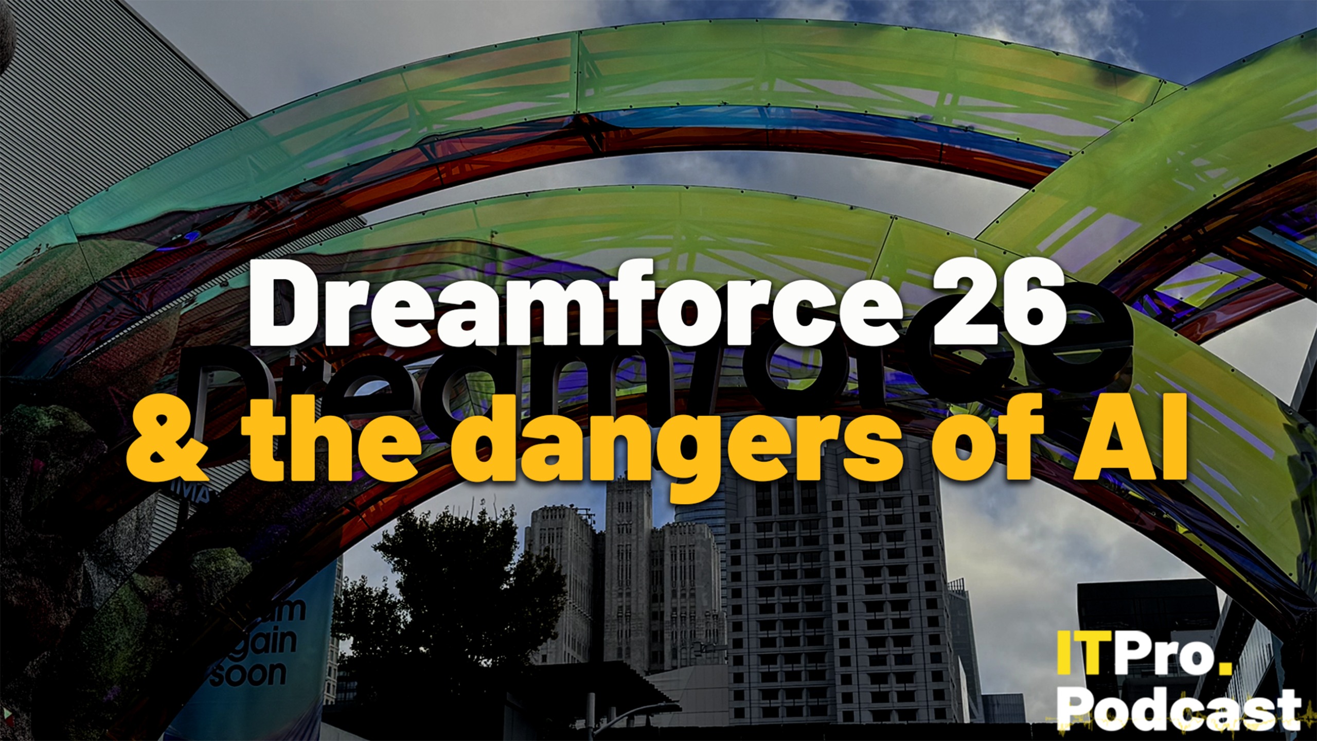 The Episode title over an image of Dreamforce