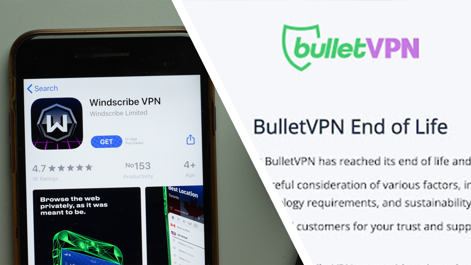 Windscribe app on an app store on a mobile phone (on the left), a screenshot of BulletVPN&#039;s closure statement taken on July 9, 2025 (on the right)