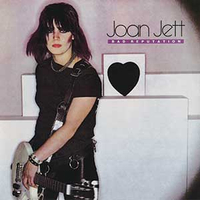 Joan Jett - Bad Reputation (Blackheart/Boardwalk, 1981)&nbsp;