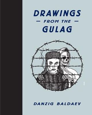Cover for ’﻿Drawings from the Gulag’ by Fuel, 2010