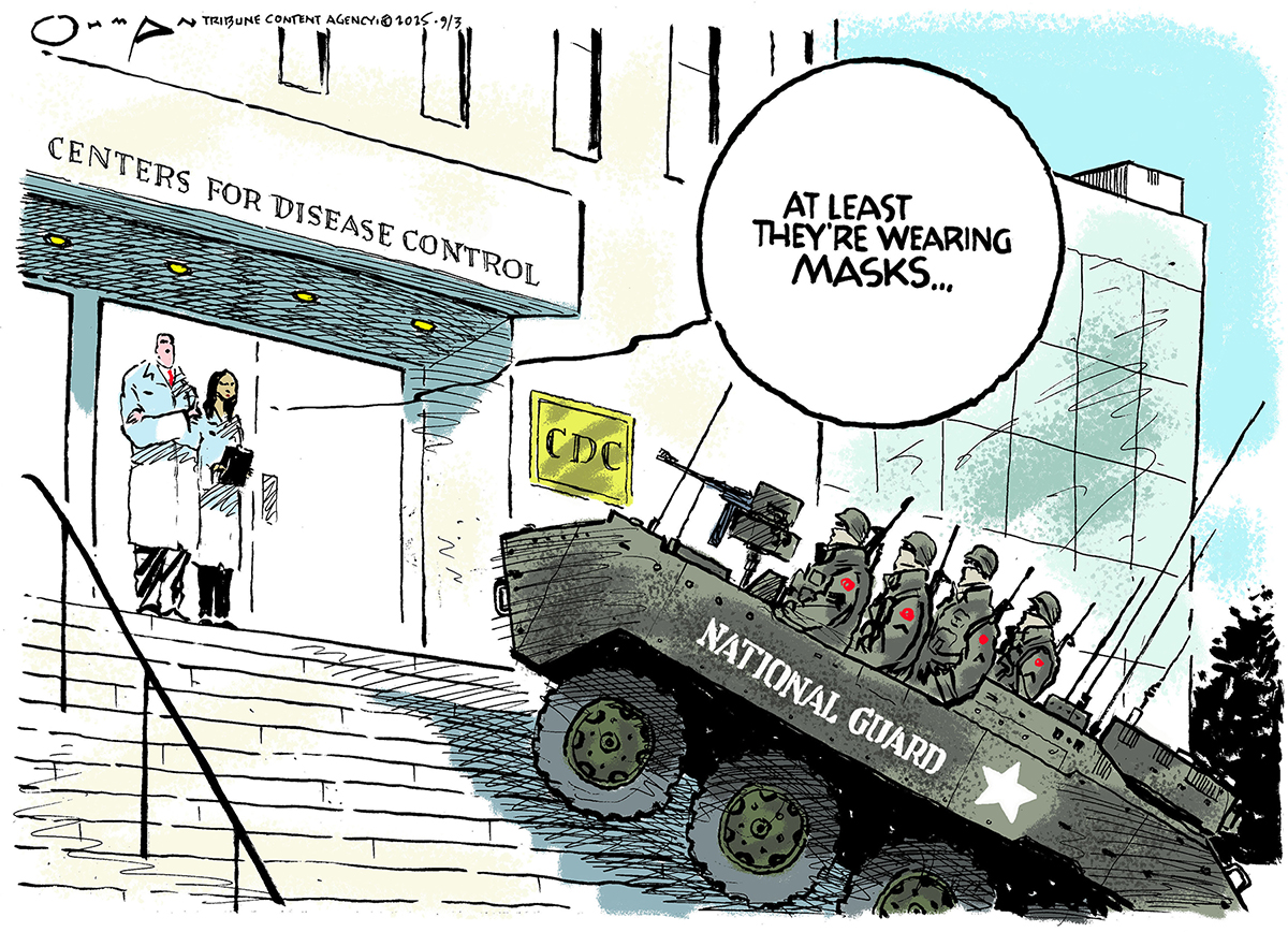 This cartoon takes place outside the Centers for Disease Control building where a male and female scientist in lab coats watch a National Guard armored vehicle filled with soldiers climb the stairs to invade the building. One scientist says, &amp;ldquo;At least they&amp;rsquo;re wearing masks&amp;hellip;&amp;rdquo;
