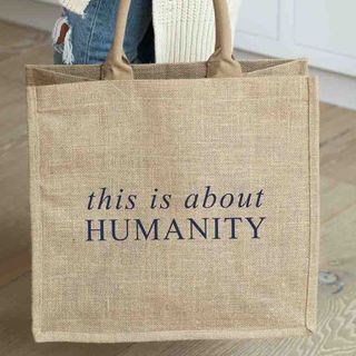 This is about humanity tote