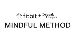 Fitbit Deepak Chopra’s Mindful Method