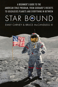 Star Bound: A Beginner's Guide to the American Space Program