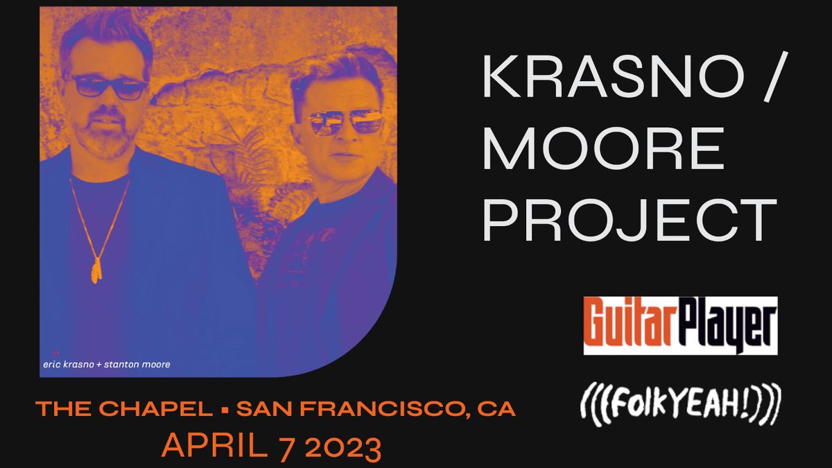 &#039;GP&#039; Presents Krasno/Moore Project at The Chapel on April 7 2023