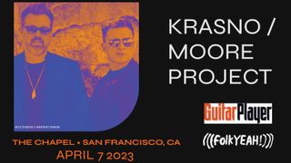 'GP' Presents Krasno/Moore Project at The Chapel on April 7 2023