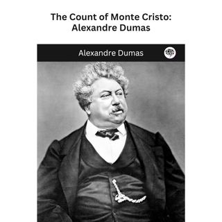 The Count of Monte Cristo Alexandre Dumas