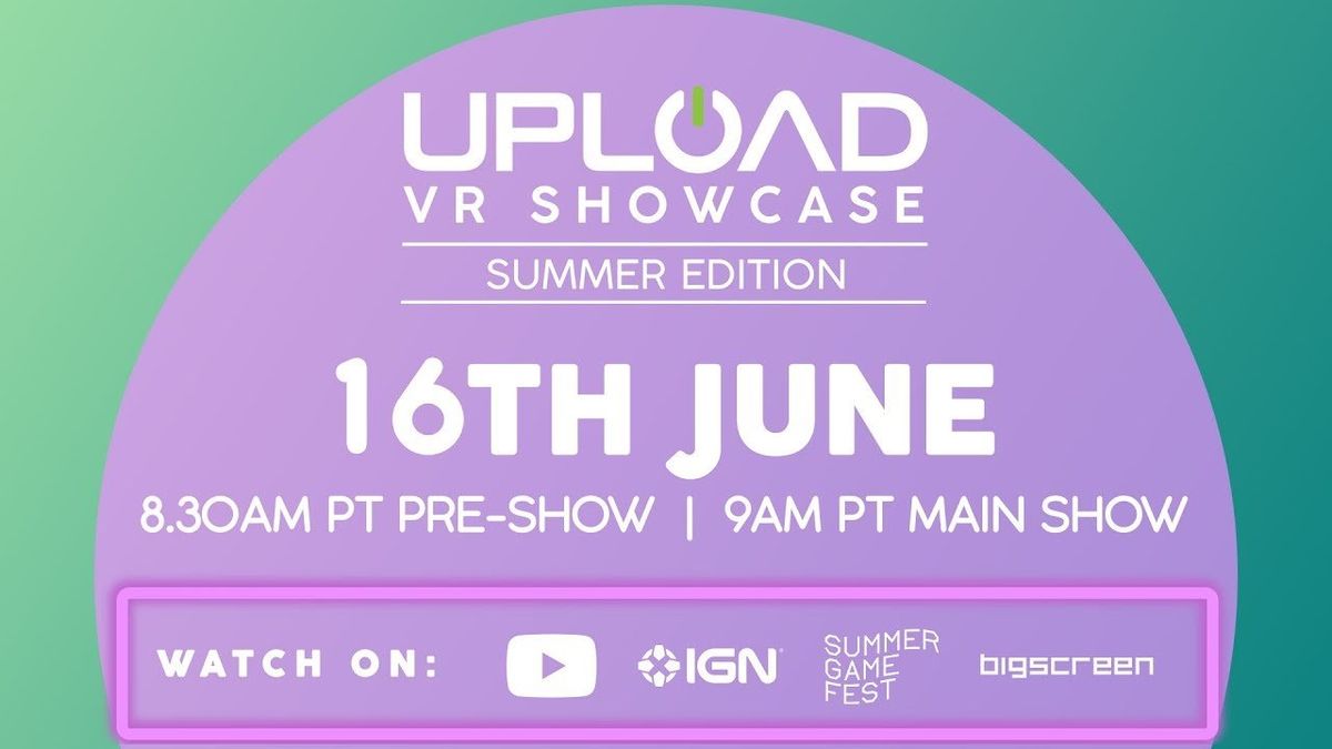 Upload Vr Summer Showcase