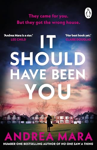 It Should Have Been You: the Gripping, Unputdownable New Psychological Thriller From the No.1 Sunday Times Bestselling Author of No One Saw a Thing