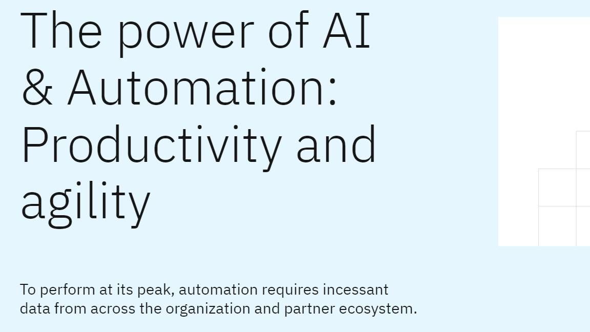 The power of AI &amp; automation: Productivity and agility