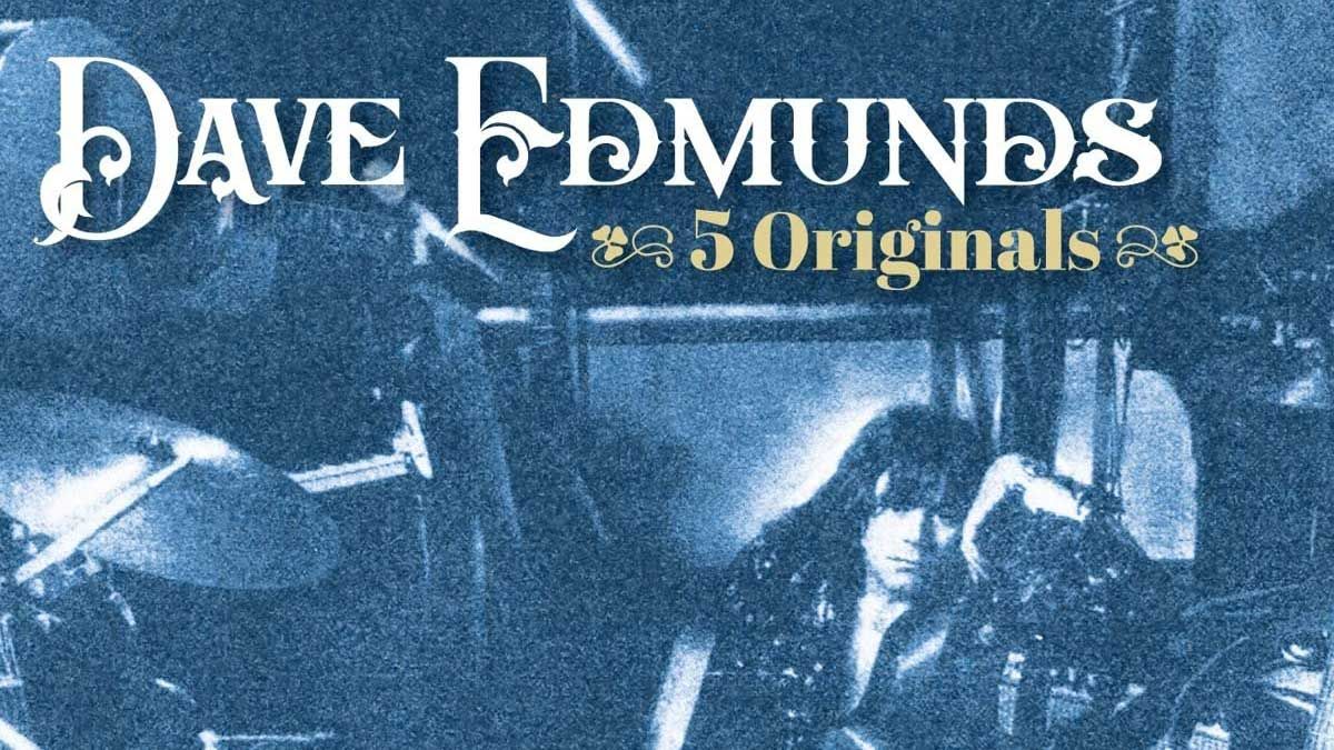 Dave Edmunds: 5 Originals Album Review | Louder