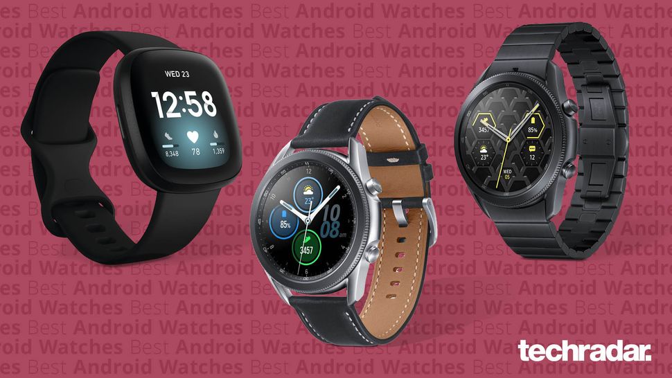 Best Android smartwatch 2022 the best for an Android phone TechRadar