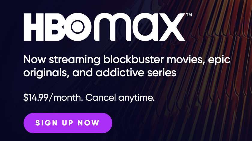 Hbo Max Price Films And How To Get A Free Trial What Hi Fi