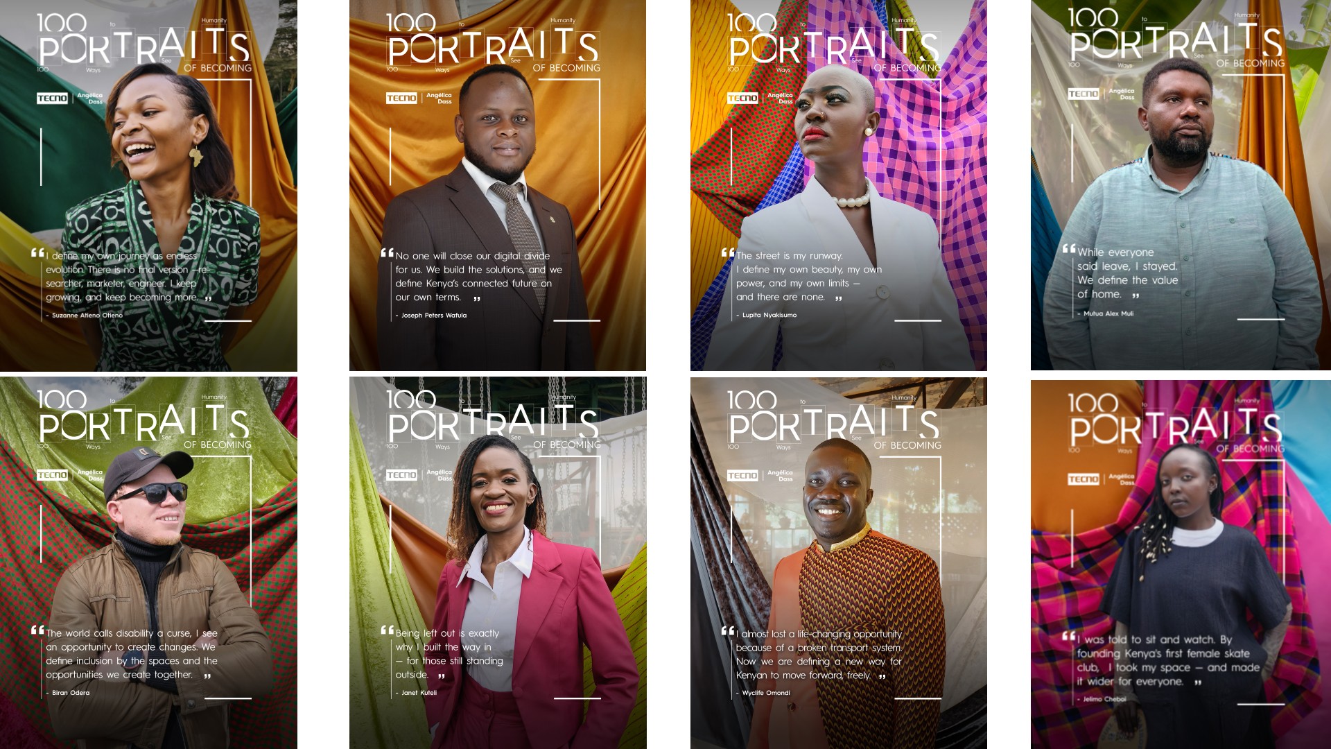 A grid of eight 100 Portraits of Becoming posters, each showing a Kenyan photographed against vividly coloured draped fabrics, with the project title and TECNO and Ang&eacute;lica Dass logos and a personal quote