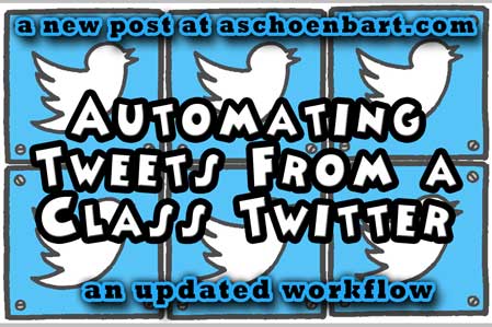 Automating Tweets From a Class Twitter: An Updated Workflow