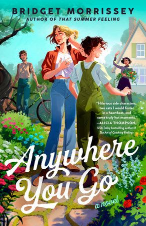 anywhere you go by bridget morrissey book cover with a couple walking around a garden and someone on a bike and waving in the background