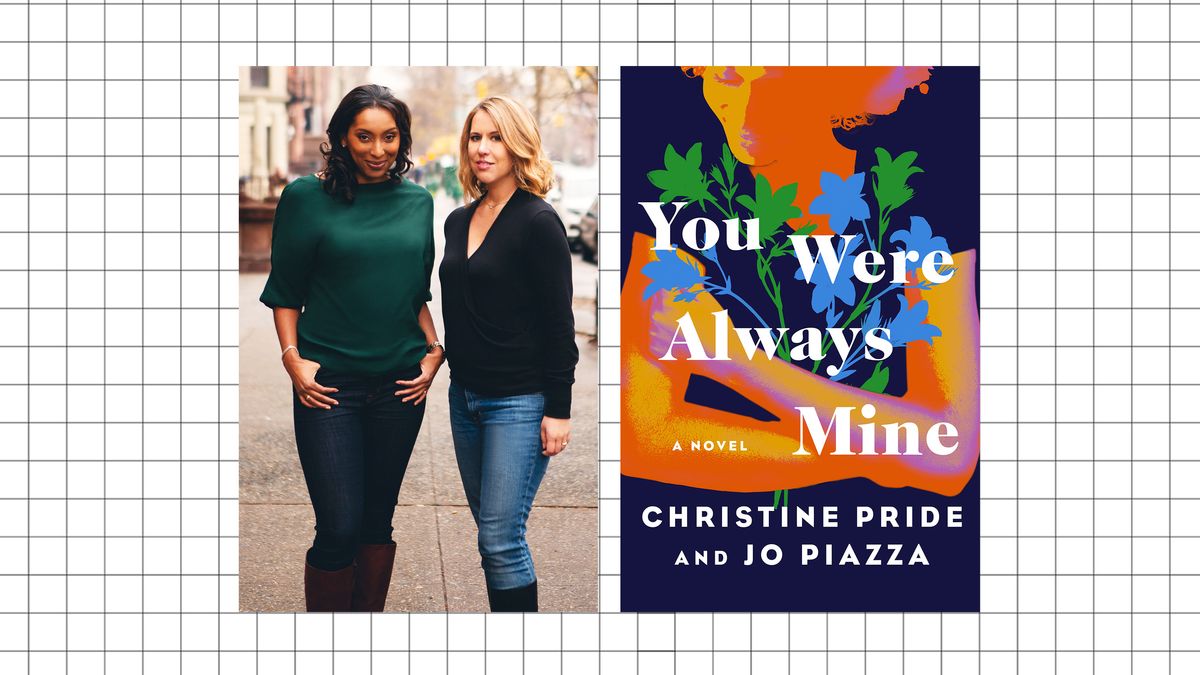 You Were Always Mine, Book by Christine Pride, Jo Piazza, Official  Publisher Page