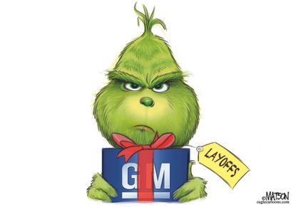 Editorial cartoon U.S. GM layoffs plant closure the Grinch auto industry