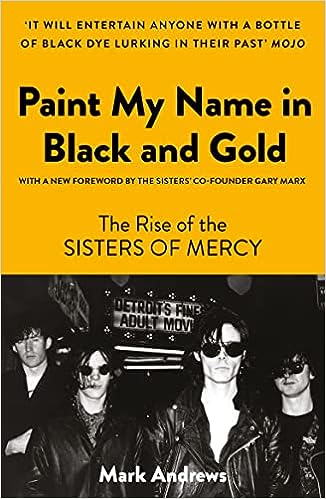 the book Paint My Name in Black and Gold: The Rise of the Sisters of Mercy