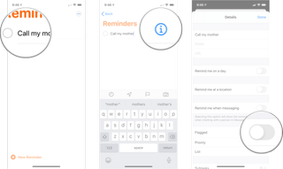 Flagging a Task in Reminders: Launch Reminders, tap the task you want, tap the info button, and then tap the Flagged on/off switch.