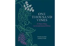 Books: One Thousand Vines by Pascaline Lepeltier | Decanter