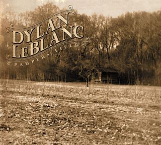 Dylan LeBlanc's debut album 'Pauper's Field'