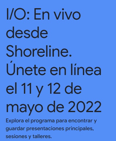Ya está disponible el programa del evento Google IO 2022