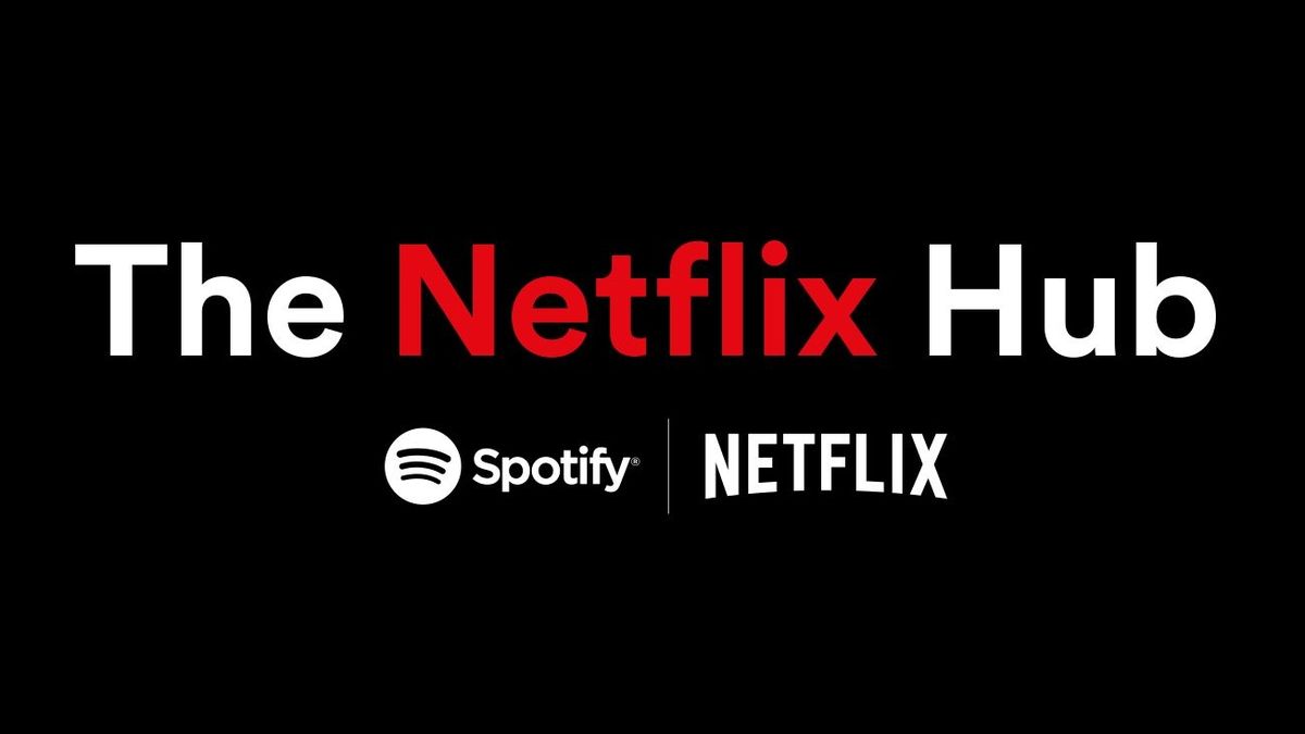Spotify launches Netflix Hub we tell you what it is TechRadar