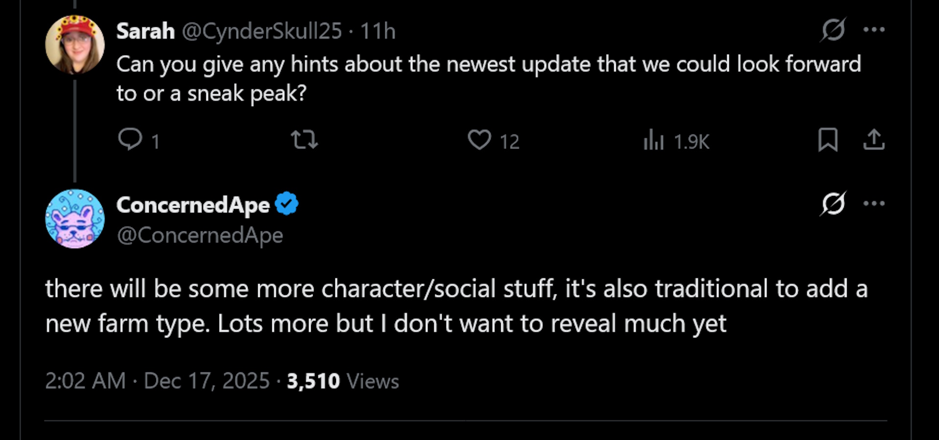 there will be some more character/social stuff, it's also traditional to add a new farm type. Lots more but I don't want to reveal much yet