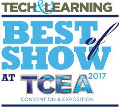 Tech &amp; Learning&#039;s Best of Show @ TCEA 2017