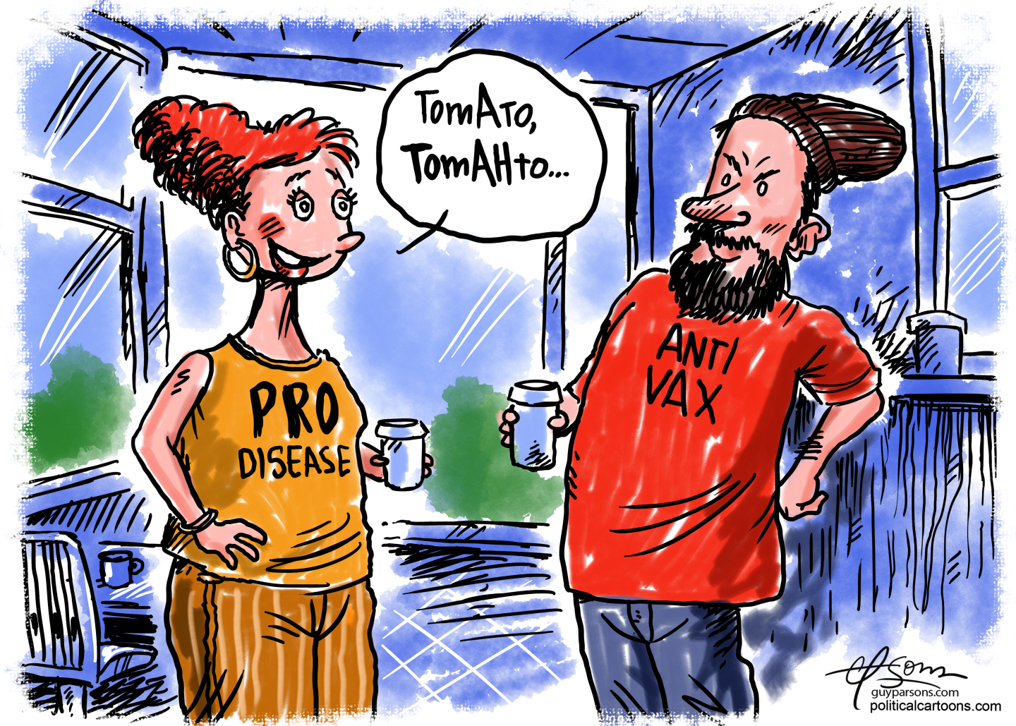This cartoon shows a man and a woman in a coffee shop. The woman wears a shirt that reads, “PRO disease.” The man’s T-shirt reads, “Anti Vax.” The woman says, “Toe-mato, toe-MAH-to.”