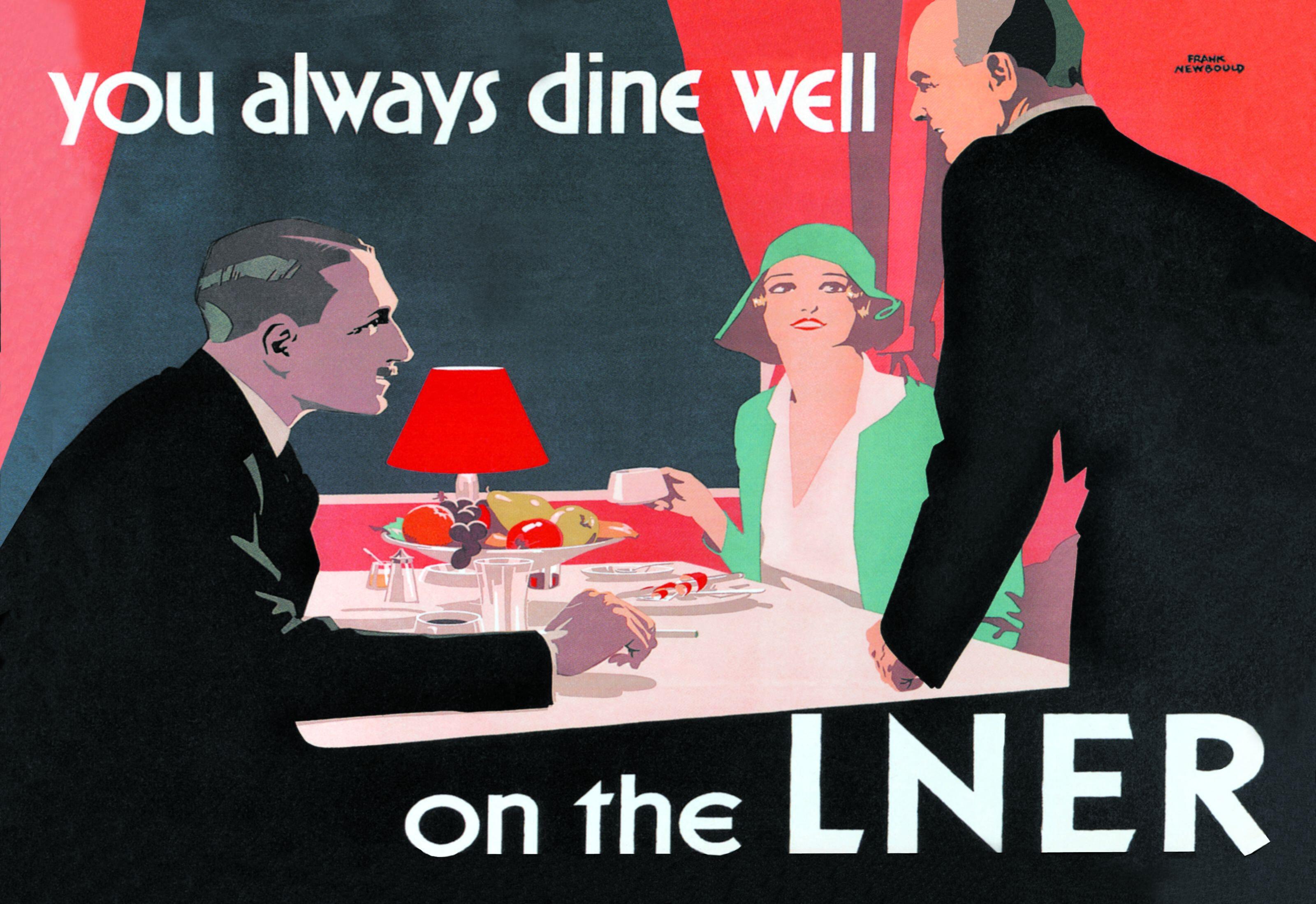 A vintage railway poster that says 'You always dine well on the LNER'