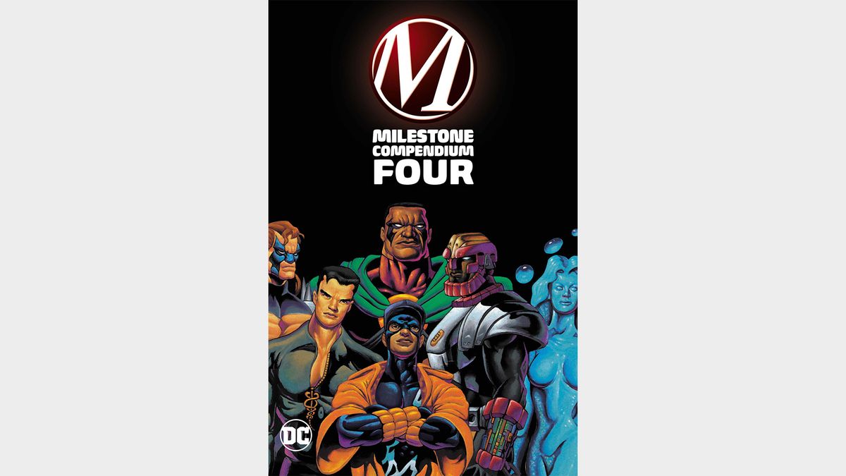 MILESTONE COMPENDIUM FOUR