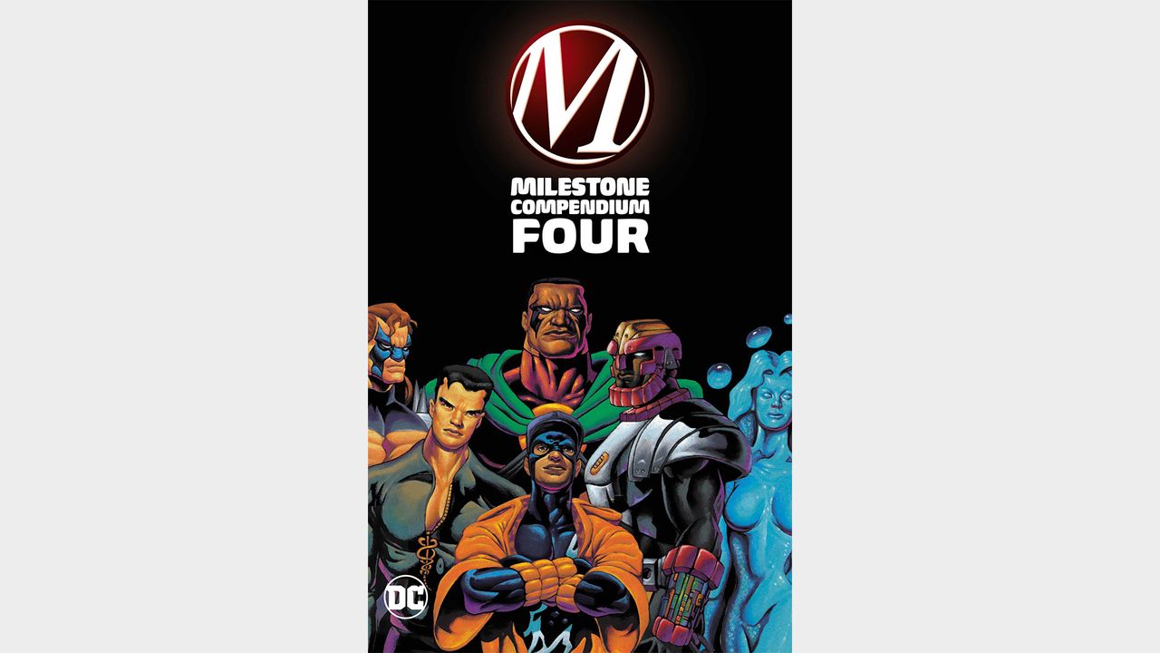 MILESTONE COMPENDIUM FOUR