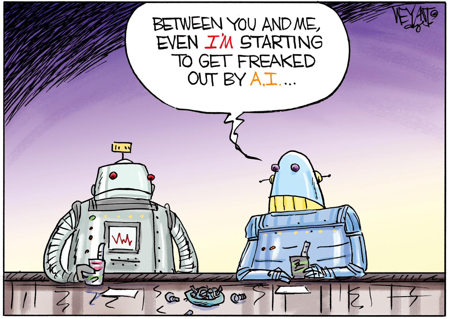 Two robots sit drinking at a bar. One says to the other, &amp;ldquo;Between you and me, even I&amp;rsquo;m starting to get freaked out by A.I&amp;hellip;.&amp;rdquo;