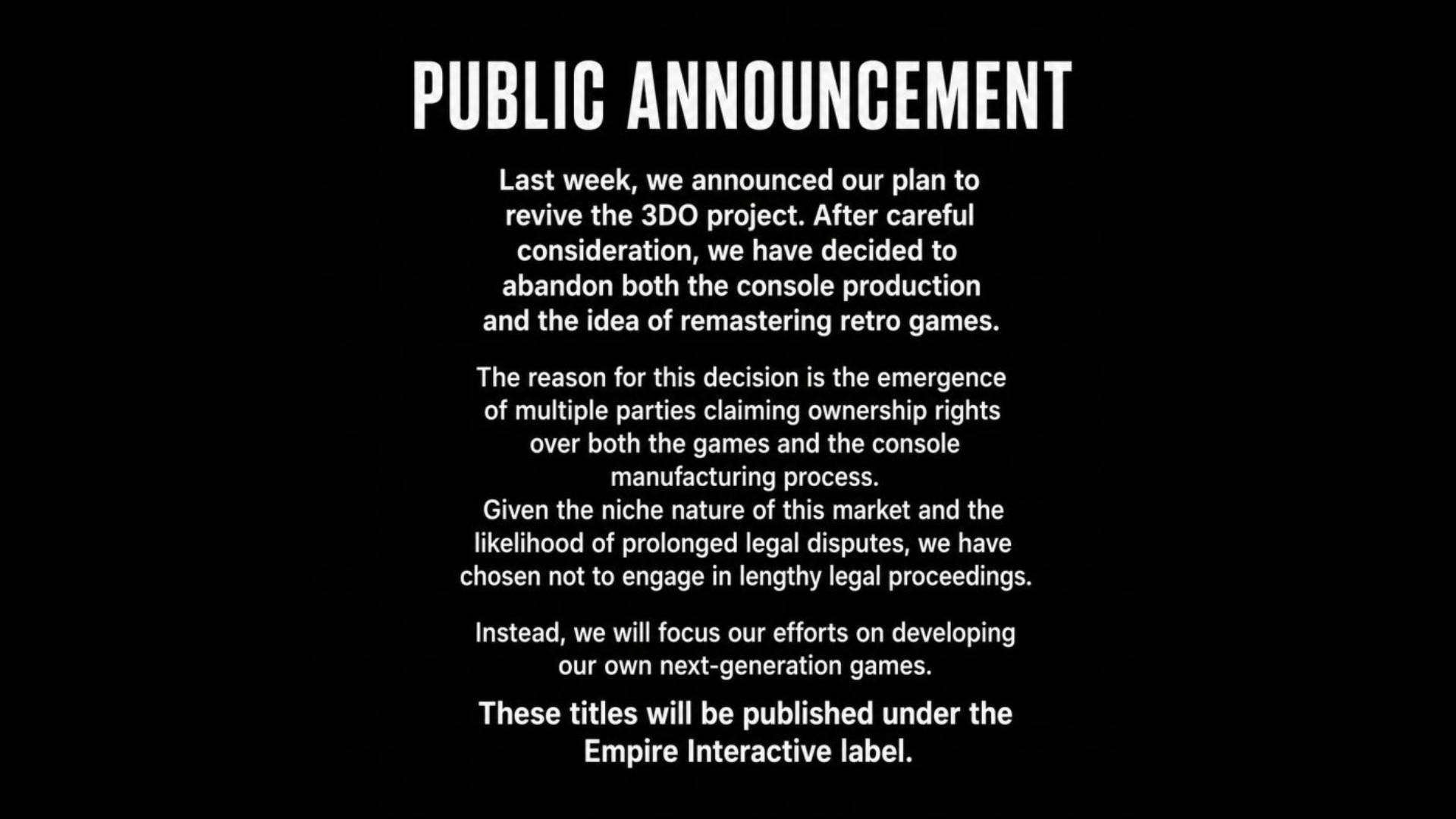 Black image with white text titled "public announcement" and message confirming that the 3DO project is cancelled.