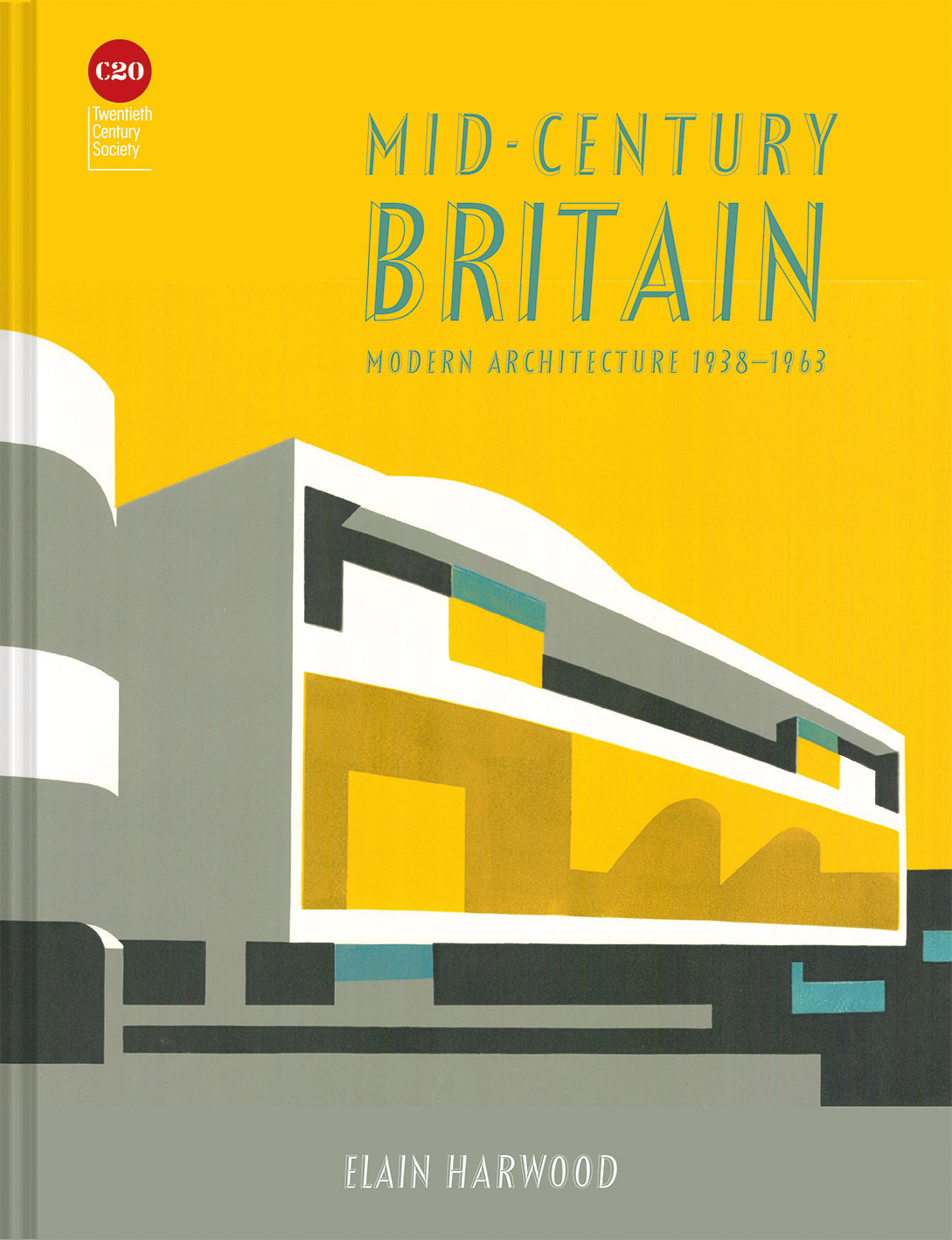 Cover for the book Mid Century Britain, Modern Architecture 1938–1963