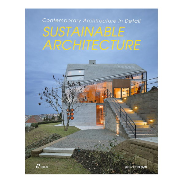 Hoaki, Sustainable Architecture: Contemporary Architecture in Detail