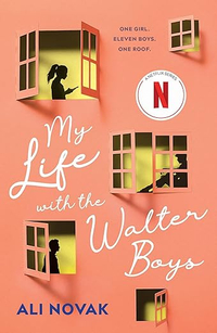 My Life with the Walter Boys by Ali Novak £7.49 | Amazon