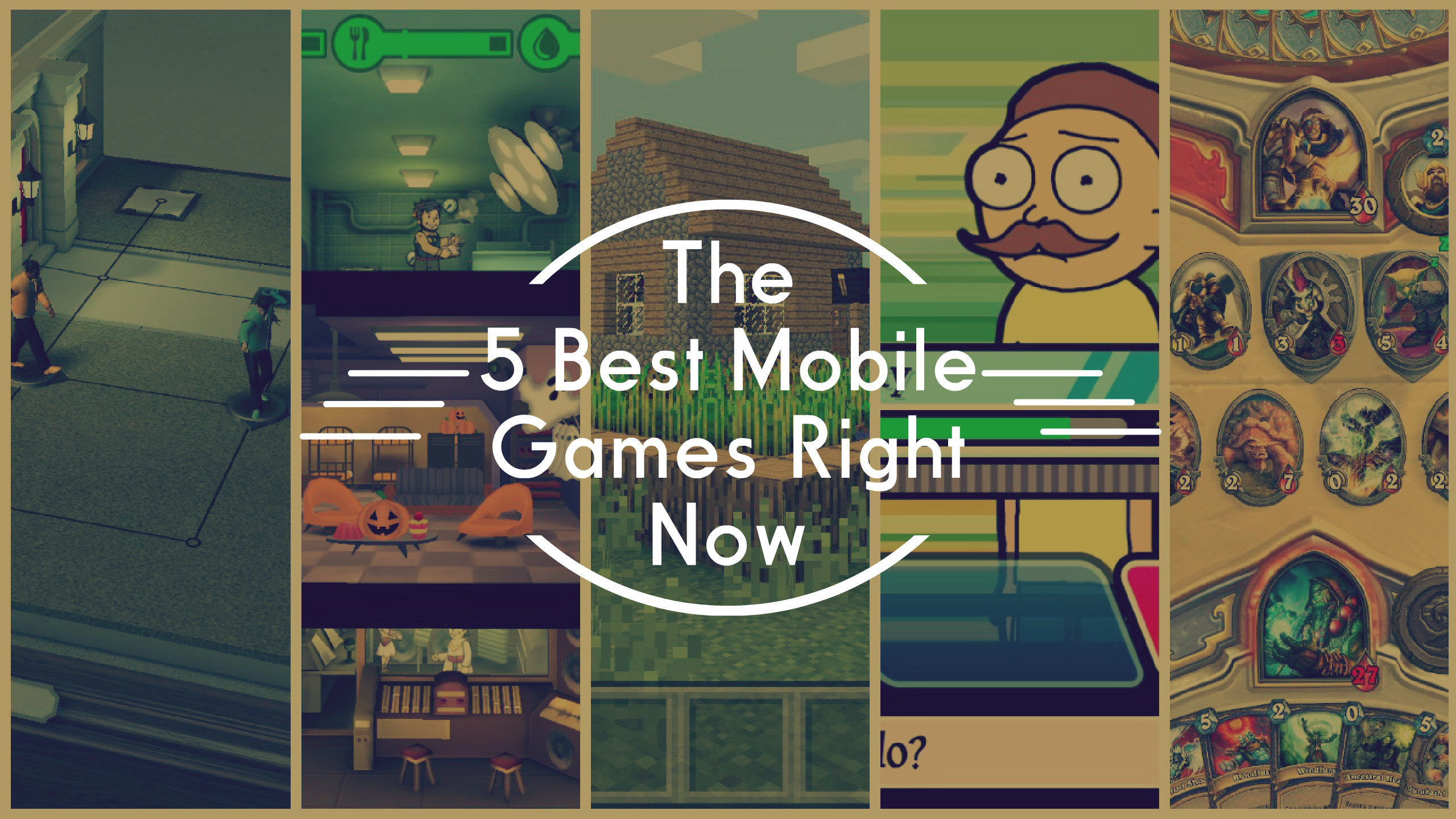 the 5 best mobile games right now