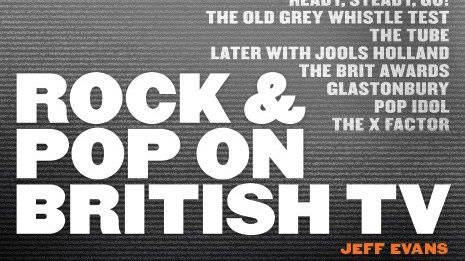 Cover art for Rock & Pop On British TV by Jeff Evans
