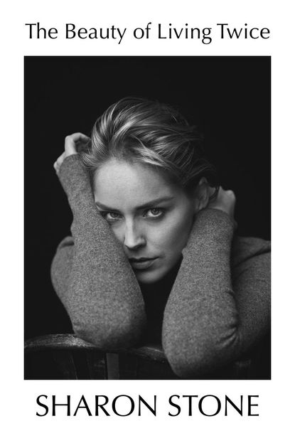 'The Beauty of Living Twice' by Sharon Stone