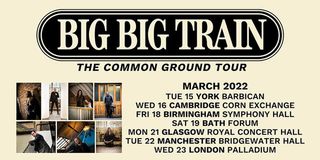 Big Big Train March 2022 tour poster