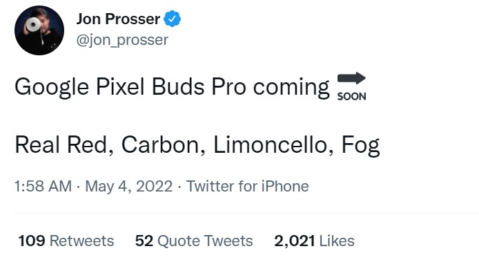 Jon Prosser, Pixel Buds Pro hakkında tweet attı