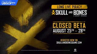 Closed beta August 25-28 for Skull and Bones