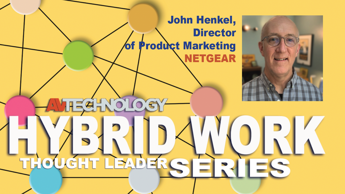 John Henkel, Director of Product Marketing at NETGEAR