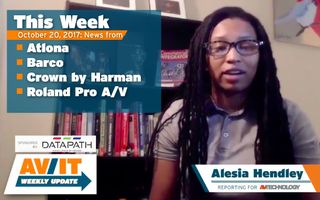 [VIDEO] AV/IT Weekly Update: Barco, Atlona, Roland ProAV, Crown by Harman