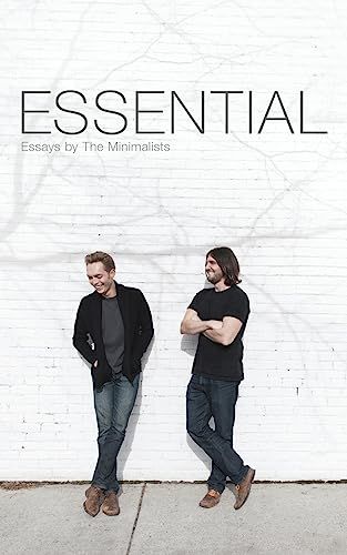 Essential: Essays by the Minimalists