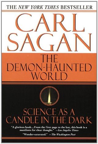 The Demon-Haunted World: Science as a Candle in the Dark by Carl Sagan and Ann Druyan.