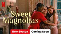 Sweet Magnolias (Season 4) | Netflix | All episodes available